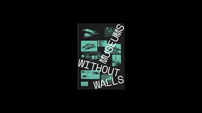 Museums Without Walls